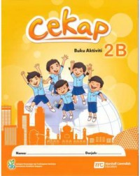 MALAY LANGUAGE FOR PRIMARY SCHOOLS (MLPS) (CEKAP) ACTIVITY BOOK 2B (ISBN:9789814735612) MALAY LANGUAGE FOR PRIMARY SCHOOLS (MLPS) (CEKAP) ACTIVITY BOOK 2B (ISBN:9789814735612)