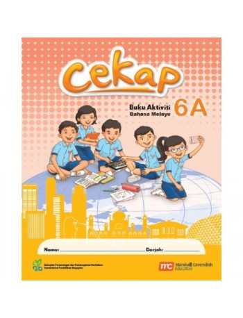 MALAY LANGUAGE FOR PRIMARY SCHOOLS (MLPS) (CEKAP) ACTIVITY BOOK 6A (ISBN: 9789814852227)