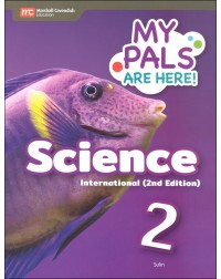 MY PALS ARE HERE! SCIENCE INTERNATIONAL (2E) TEXTBOOK PRIMARY 2 (ISBN: 9789814861403) MY PALS ARE HERE! SCIENCE INTERNATIONAL (2E) TEXTBOOK PRIMARY 2 (ISBN: 9789814861403)