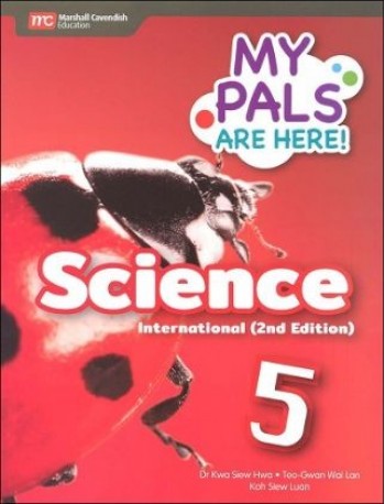 MY PALS ARE HERE! SCIENCE INTERNATIONAL (2E) TEXTBOOK PRIMARY 5 (ISBN: 9789814861441)