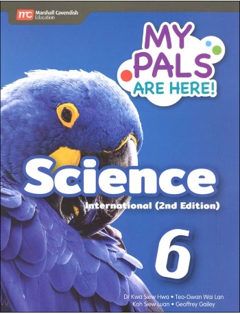 MY PALS ARE HERE! SCIENCE INTERNATIONAL (2E) TEXTBOOK PRIMARY 6 (ISBN: 9789814861458)
