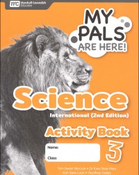 MY PALS ARE HERE! SCIENCE INTERNATIONAL (2E) ACTIVITY BOOK PRIMARY 3 (ISBN: 9789814861489)