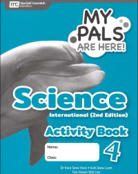 MY PALS ARE HERE! SCIENCE INTERNATIONAL (2E) ACTIVITY BOOK PRIMARY 4 (ISBN: 9789814861496)