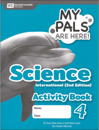 MY PALS ARE HERE! SCIENCE INTERNATIONAL (2E) ACTIVITY BOOK PRIMARY 4 (ISBN: 9789814861496)