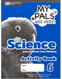 MY PALS ARE HERE! SCIENCE INTERNATIONAL (2E) ACTIVITY BOOK PRIMARY 6 (ISBN: 9789814861519) MY PALS ARE HERE! SCIENCE INTERNATIONAL (2E) ACTIVITY BOOK PRIMARY 6 (ISBN: 9789814861519)