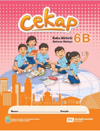 MALAY LANGUAGE FOR PRIMARY SCHOOLS (MLPS) (CEKAP) ACTIVITY BOOK 6B (ISBN:9789814879743)