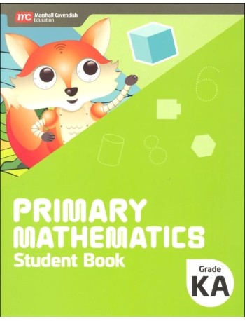PRIMARY MATHEMATICS CONSUMABLE STUDENT BOOK KINDERGARTEN A (ISBN: 9789814911344) PRIMARY MATHEMATICS CONSUMABLE STUDENT BOOK KINDERGARTEN A (ISBN: 9789814911344)