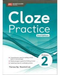 CLOZE PRACTICE PRIMARY 2 2E (ISBN: 9789814913393) CLOZE PRACTICE PRIMARY 2 2E (ISBN: 9789814913393)