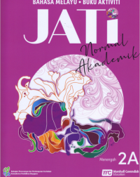 MALAY LANGUAGE FOR SECONDARY SCHOOLS (MLSS) (JATI) ACTIVITY 2A (NA) (ISBN: 9789814988605) MALAY LANGUAGE FOR SECONDARY SCHOOLS (MLSS) (JATI) ACTIVITY 2A (NA) (ISBN: 9789814988605)