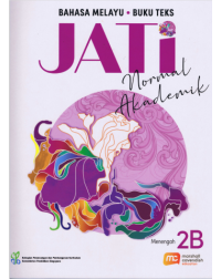 MALAY LANGUAGE FOR SECONDARY SCHOOLS (MLSS) (JATI) TEXTBOOK 2B (NA) (ISBN: 9789815005448) MALAY LANGUAGE FOR SECONDARY SCHOOLS (MLSS) (JATI) TEXTBOOK 2B (NA) (ISBN: 9789815005448)