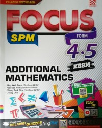 ADDMATHS RB F4 F5 FOCUS SPM ADDITIONAL MATHEMATICS 2018(ISBN: 9789830087849) ADDMATHS RB F4 F5 FOCUS SPM ADDITIONAL MATHEMATICS 2018(ISBN: 9789830087849)