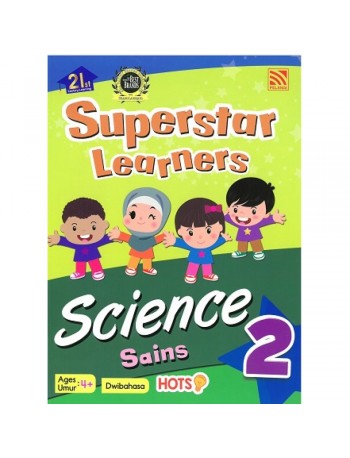 SUPERSTAR LEARNERS – SCIENCE 2 (ISBN: 9789830098036)