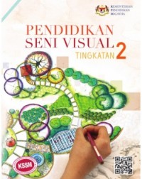 BUKU TEKS PENDIDIKAN SENI VISUAL TINGKATAN 2 (ISBN: 9789830924427)