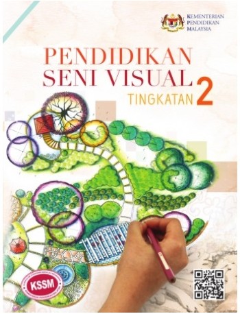 BUKU TEKS PENDIDIKAN SENI VISUAL TINGKATAN 2 (ISBN: 9789830924427)