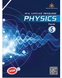 TEXTBOOK PHYSICS FORM 5 DLP (ISBN: 9789830924472)