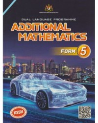 TEXTBOOK ADDITIONAL MATHEMATICS FORM 5 DLP (ISBN: 9789832914686) TEXTBOOK ADDITIONAL MATHEMATICS FORM 5 DLP (ISBN: 9789832914686)