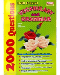 DRILL AND EXCEL VOCABULARY AND GRAMMAR 2000 QUESTIONS (ISBN: 9789834491062) DRILL AND EXCEL VOCABULARY AND GRAMMAR 2000 QUESTIONS (ISBN: 9789834491062)