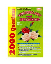 DRILL AND EXCEL VOCABULARY AND GRAMMAR 2000 QUESTIONS (ISBN: 9789834491062)