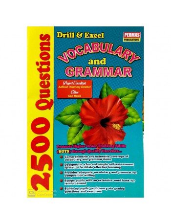 DRILL AND EXCEL VOCABULARY AND GRAMMAR 2500 QUESTIONS (ISBN: 9789834491093)