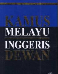 KAMUS DEWAN MELAYU INGGERIS DEWAN (BM BI) (ISBN:9789834608743) KAMUS DEWAN MELAYU INGGERIS DEWAN (BM BI) (ISBN:9789834608743)