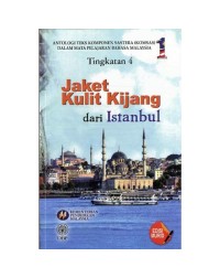 ANTOLOGI JAKET KULIT KIJANG DARI ISTANBUL TING. 4 (ISBN: 9789834619459) ANTOLOGI JAKET KULIT KIJANG DARI ISTANBUL TING. 4 (ISBN: 9789834619459)