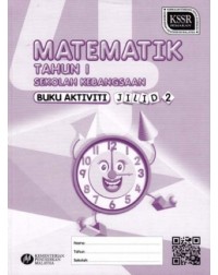 BUKU AKTIVITI MATEMATIK TAHUN 1 JILID 2 (ISBN: 9789834910853) BUKU AKTIVITI MATEMATIK TAHUN 1 JILID 2 (ISBN: 9789834910853)