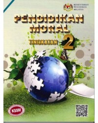 BUKU TEKS PENDIDIKAN MORAL TINGKATAN 2 (ISBN: 9789834916497) BUKU TEKS PENDIDIKAN MORAL TINGKATAN 2 (ISBN: 9789834916497)