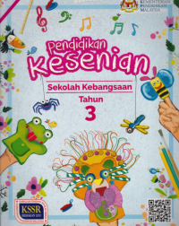 BUKU TEKS PENDIDIKAN KESENIAN TAHUN 3 (ISBN: 9789834920548) BUKU TEKS PENDIDIKAN KESENIAN TAHUN 3 (ISBN: 9789834920548)