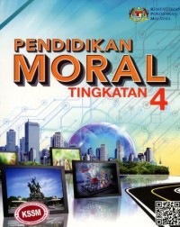 BUKU TEKS PENDIDIKAN MORAL TINGKATAN 4 (ISBN: 9789834925116) BUKU TEKS PENDIDIKAN MORAL TINGKATAN 4 (ISBN: 9789834925116)