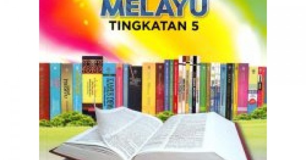 BUKU TEKS BAHASA MELAYU TINGKATAN 5 (ISBN 9789834928698)