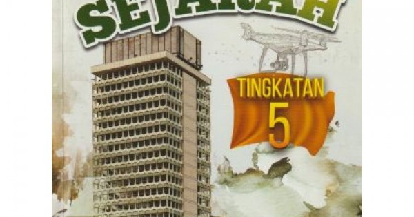 BUKU TEKS SEJARAH TINGKATAN 5 (ISBN 9789834928704)