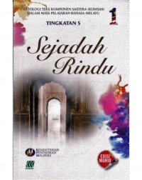 BUKU TEKS SEJADAH RINDU TINGKATAN 5 (ISBN: 9789835980015) BUKU TEKS SEJADAH RINDU TINGKATAN 5 (ISBN: 9789835980015)