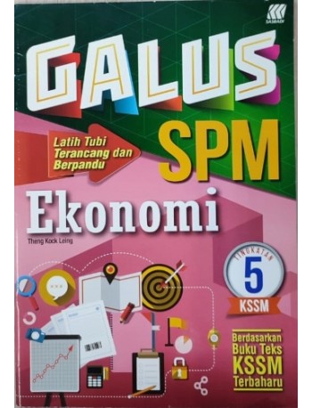 ECONOMICS WORKBOOK F5 GALUS SPM EKONOMI T5 (ISBN: 9789837703629)