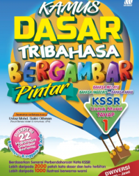 KAMUS DASAR BERGAMBAR TRIBAHASA KSSR PINTAR (ISBN: 9789837704336) KAMUS DASAR BERGAMBAR TRIBAHASA KSSR PINTAR (ISBN: 9789837704336)