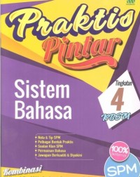 PRAKTIS PINTAR SISTEM BAHASA TINGKATAN 4 (ISBN: 9789837704565) PRAKTIS PINTAR SISTEM BAHASA TINGKATAN 4 (ISBN: 9789837704565)
