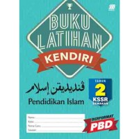 BUKU LATIHAN KENDIRI KSSR PENDIDIKAN ISLAM TAHUN 2 (ISBN: 9789837718654) BUKU LATIHAN KENDIRI KSSR PENDIDIKAN ISLAM TAHUN 2 (ISBN: 9789837718654)