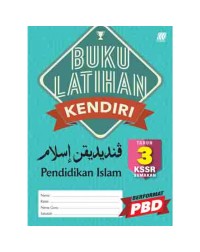 BUKU LATIHAN KENDIRI KSSR PENDIDIKAN ISLAM TAHUN 3 (ISBN: 9789837718661) BUKU LATIHAN KENDIRI KSSR PENDIDIKAN ISLAM TAHUN 3 (ISBN: 9789837718661)