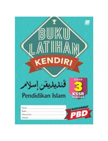 BUKU LATIHAN KENDIRI KSSR PENDIDIKAN ISLAM TAHUN 3 (ISBN: 9789837718661)