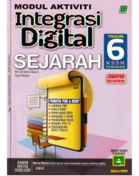 MODUL AKTIVITI INTEGRASI DIGITAL KSSR SEJARAH TAHUN 6 (ISBN: 9789837725423) MODUL AKTIVITI INTEGRASI DIGITAL KSSR SEJARAH TAHUN 6 (ISBN: 9789837725423)