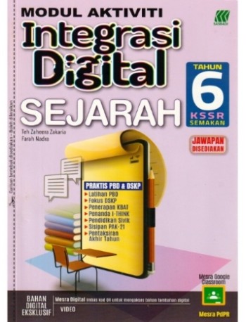 MODUL AKTIVITI INTEGRASI DIGITAL KSSR SEJARAH TAHUN 6 (ISBN: 9789837725423)