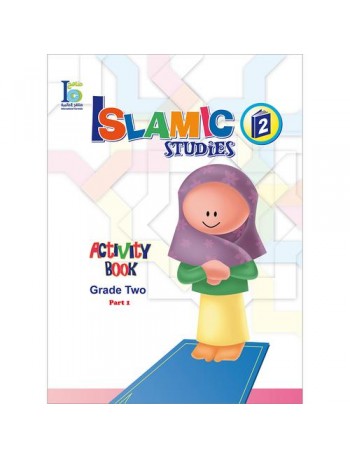 ICO ISLAMIC STUDIES WORKBOOK: GRADE 2, PART 1 (ISBN:9789960968179)