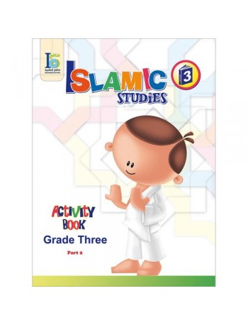 ICO ISLAMIC STUDIES WORKBOOK: GRADE 3, PART 1 (ISBN:9789960968186)