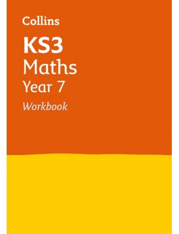 COLLINS KS3 REVISION KS3 MATHS YEAR 7 WORKBOOK (ISBN: 9780007562664)
