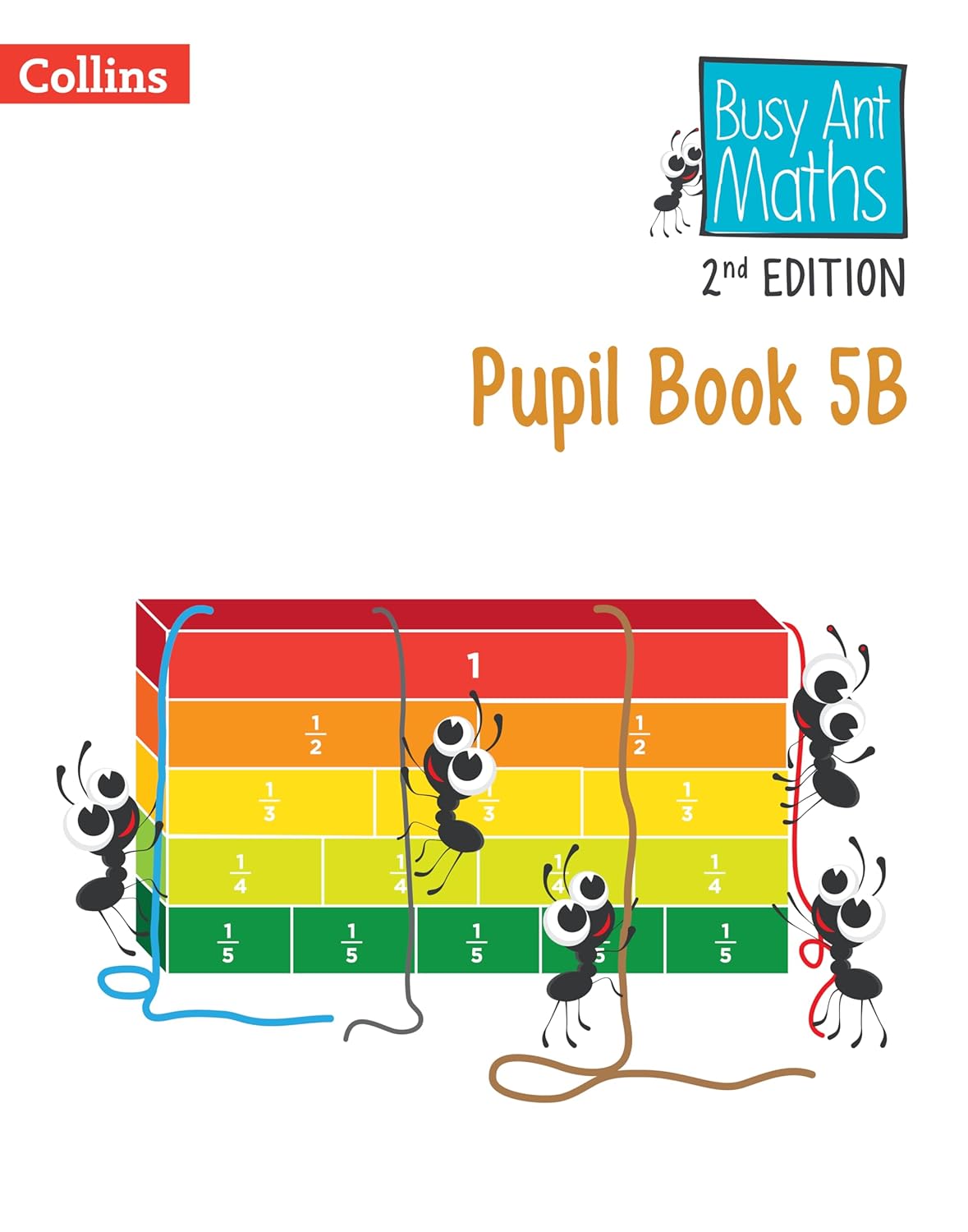 BUSY ANT MATHS 2ND EDITION PUPIL BOOK 5B (ISBN: 9780008613419)