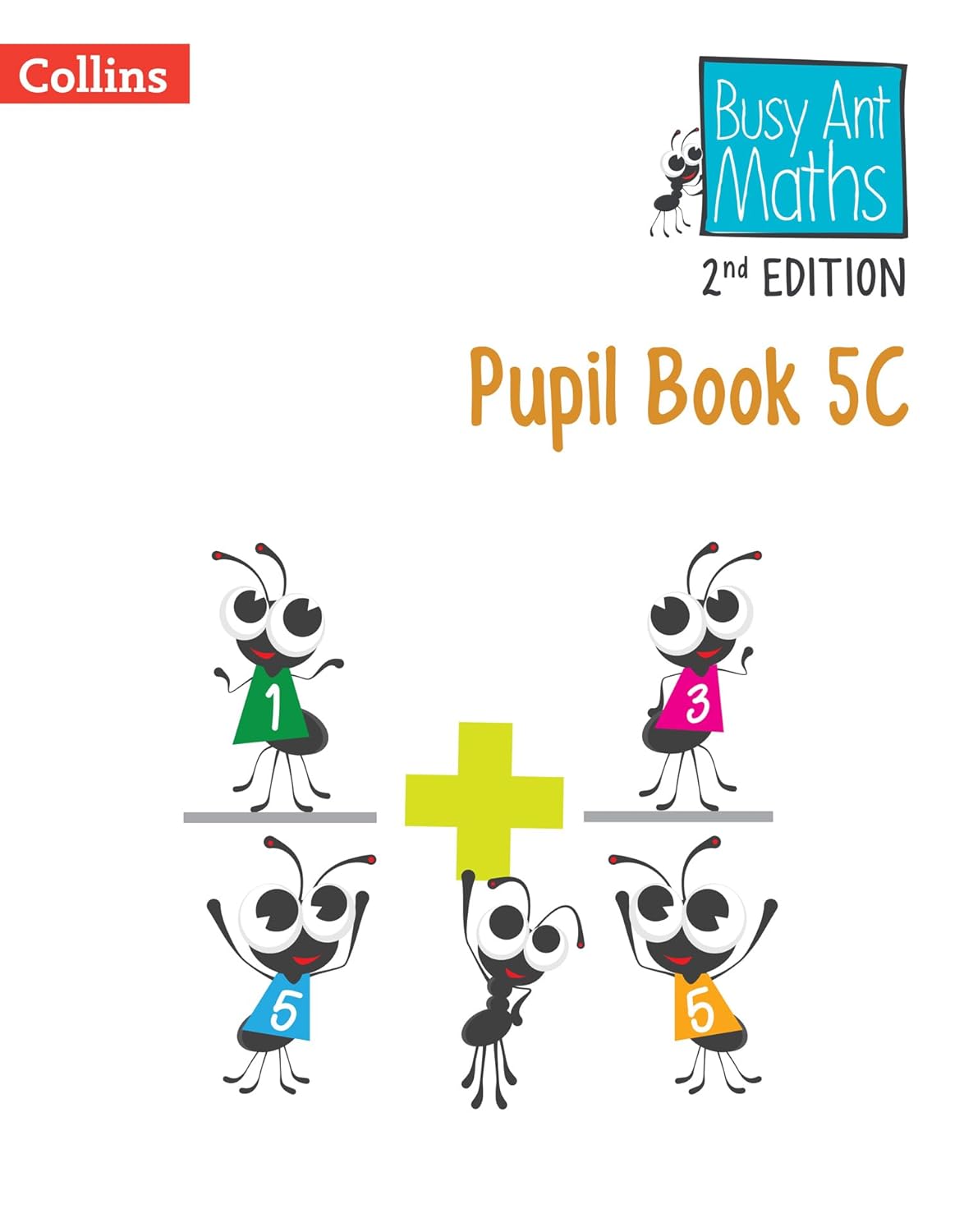 BUSY ANT MATHS 2ND EDITION PUPIL BOOK 5C (ISBN: 9780008613426)
