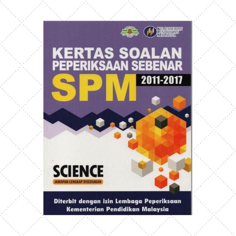 SCIENCE WORKBOOK F4 F5 KERTAS SOALAN PEPERIKSAAN SEBENAR SPM 11 17 (ISBN: 9789674900137)