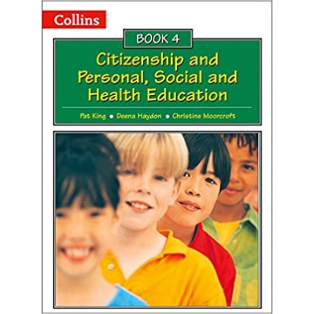 PSHE TEXTBOOK Y4 CITIZENSHIP & PERSONAL SOCIAL & HEALTH EDUCATION (ISBN: 9780007436859)