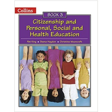 PSHE TEXTBOOK Y3 CITIZENSHIP & PERSONAL SOCIAL & HEALTH EDUCATION (ISBN: 9780007436842)