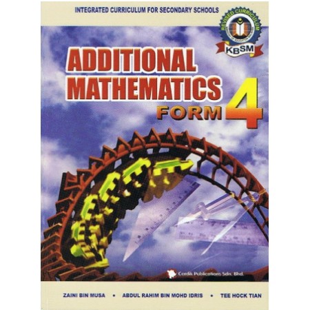 TEXTBOOK ADDITIONAL MATHEMATICS FORM 4 (ISBN: 9789837019676)