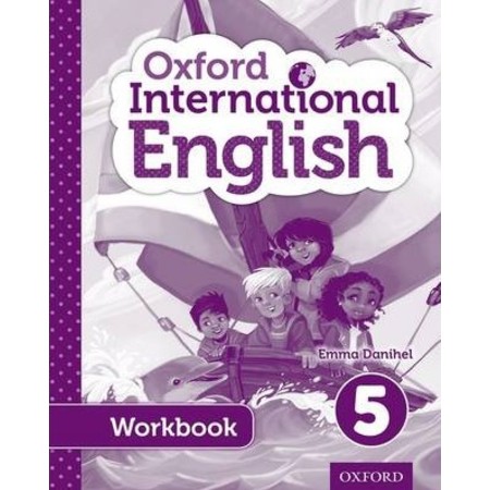 OXFORD INTERNATIONAL PRIMARY ENGLISH STUDENT WORKBOOK 5 (ISBN: 9780198388821)